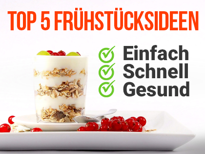 our designer changed the order: like this TOP 5 Frühstücksideen Einfach Schnell Gesund