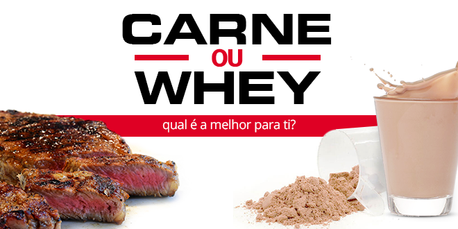 Carne ou whey