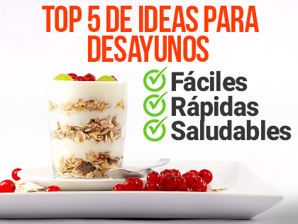 Top 5 de ideas para desayunos