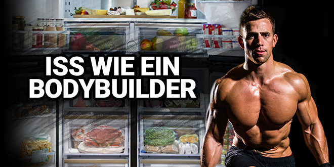 Iss wie ein Bodybuilder-zumub