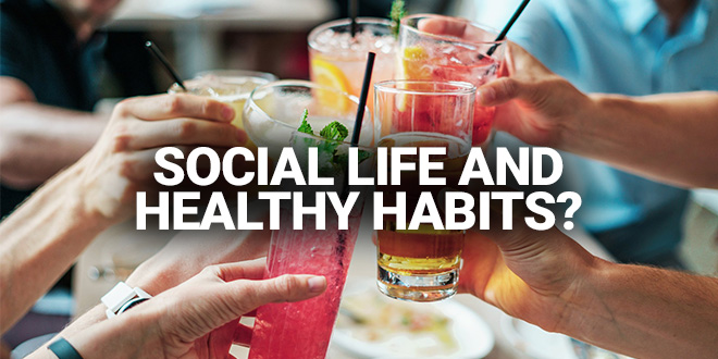 social life and healthy habits-zumub